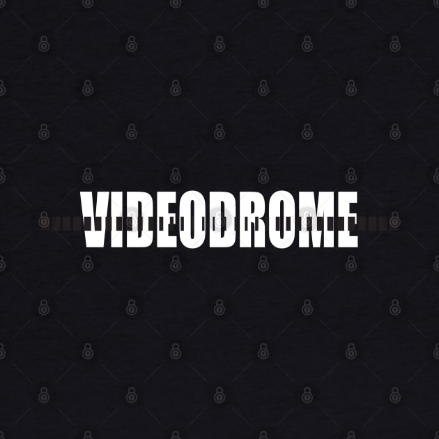 Videodrome by Scar